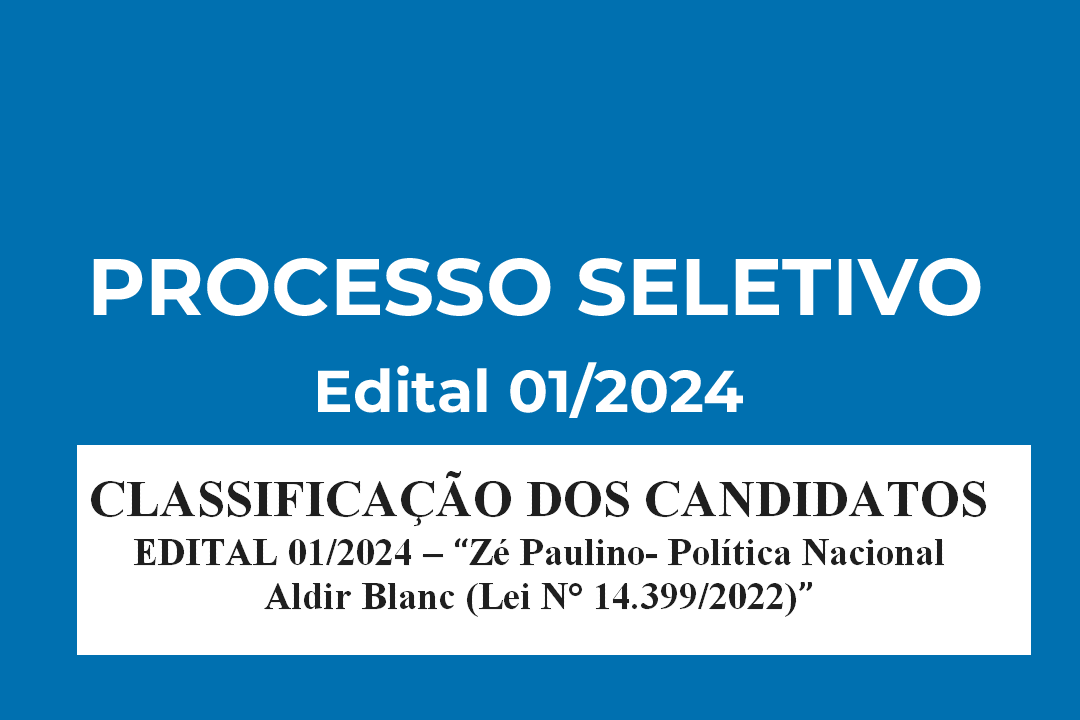 Relação dos inscritos/classificados referente ao Edital de nº 01/2024